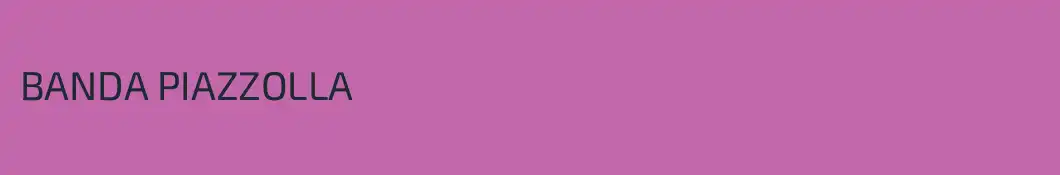 BANDA PIAZZOLLA
